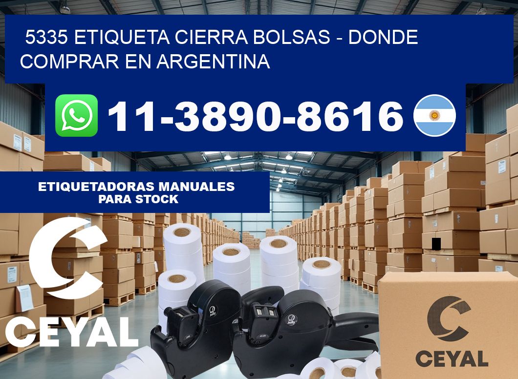5335 etiqueta Cierra Bolsas – Donde Comprar en Argentina
