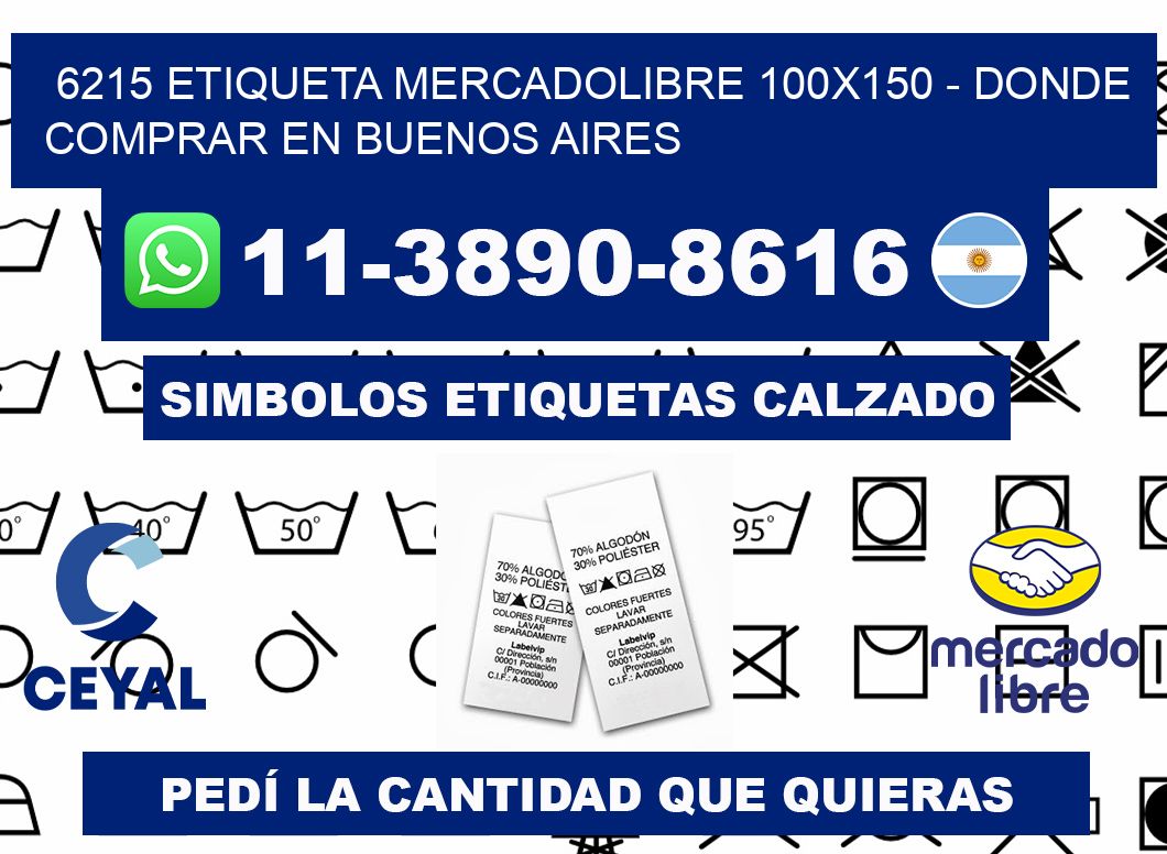 6215 etiqueta MercadoLibre 100x150 - Donde Comprar en Buenos Aires