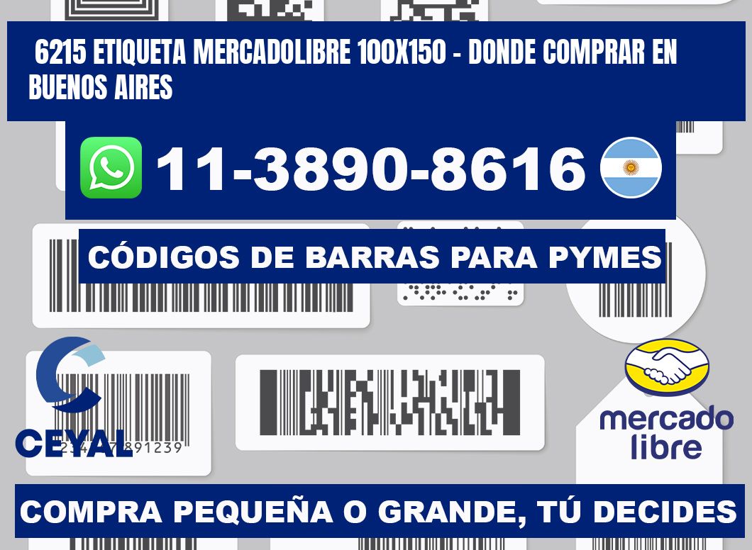 6215 etiqueta MercadoLibre 100x150 - Donde Comprar en Buenos Aires