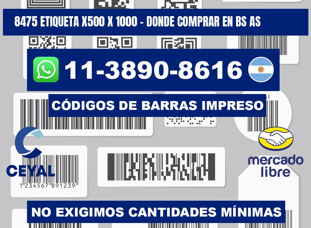 8475 etiqueta x500 x 1000 - Donde Comprar en bs as