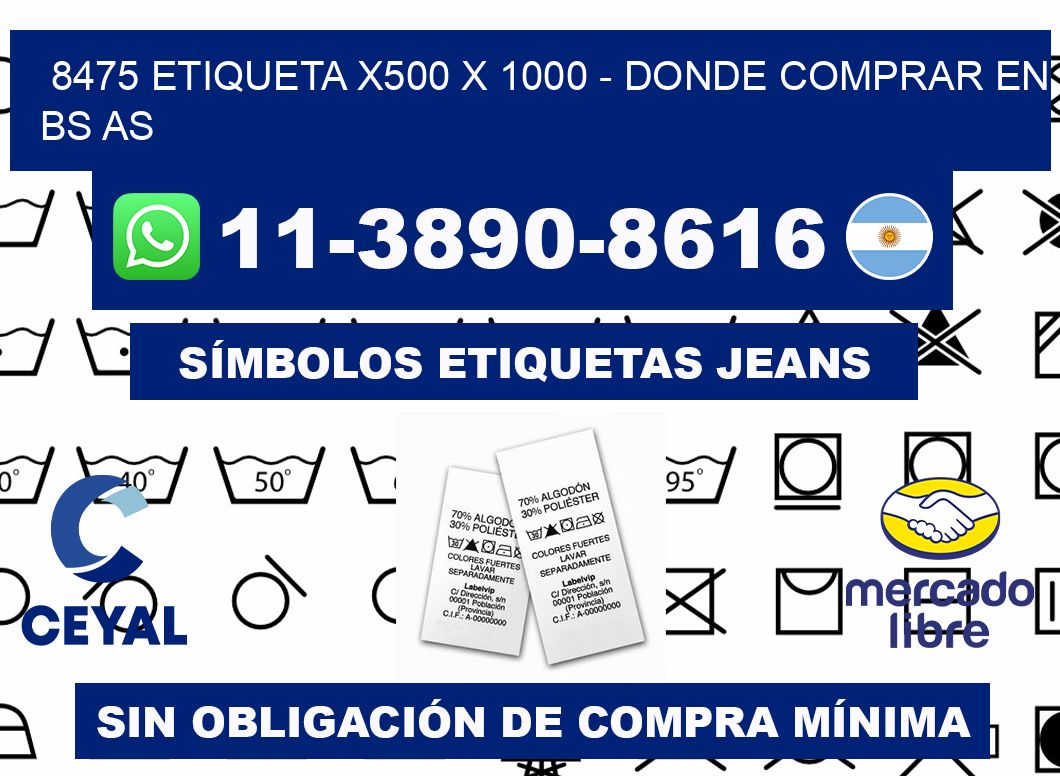 8475 etiqueta x500 x 1000 - Donde Comprar en bs as