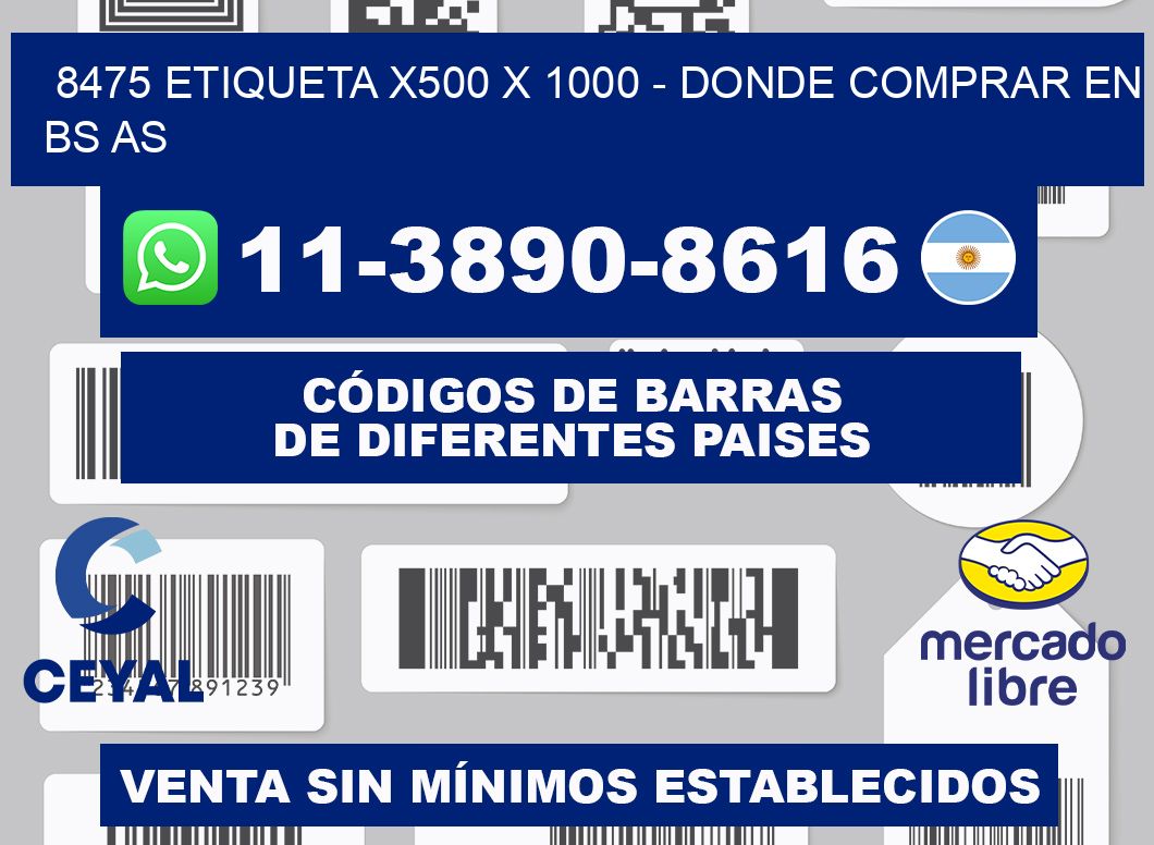 8475 etiqueta x500 x 1000 - Donde Comprar en bs as