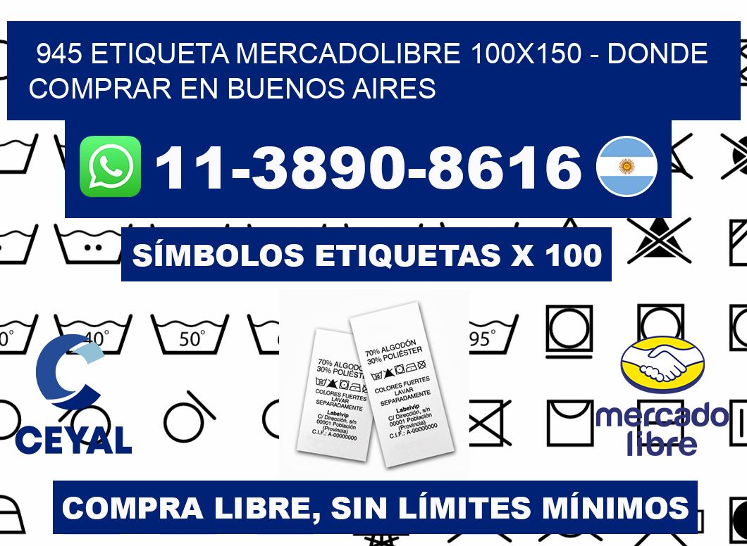 945 etiqueta MercadoLibre 100x150 - Donde Comprar en Buenos Aires