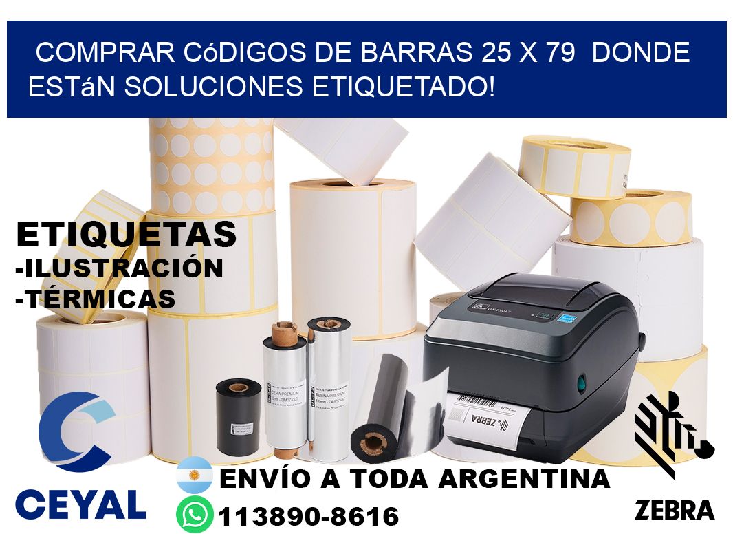 Comprar códigos de barras 25 x 79  donde están soluciones etiquetado!