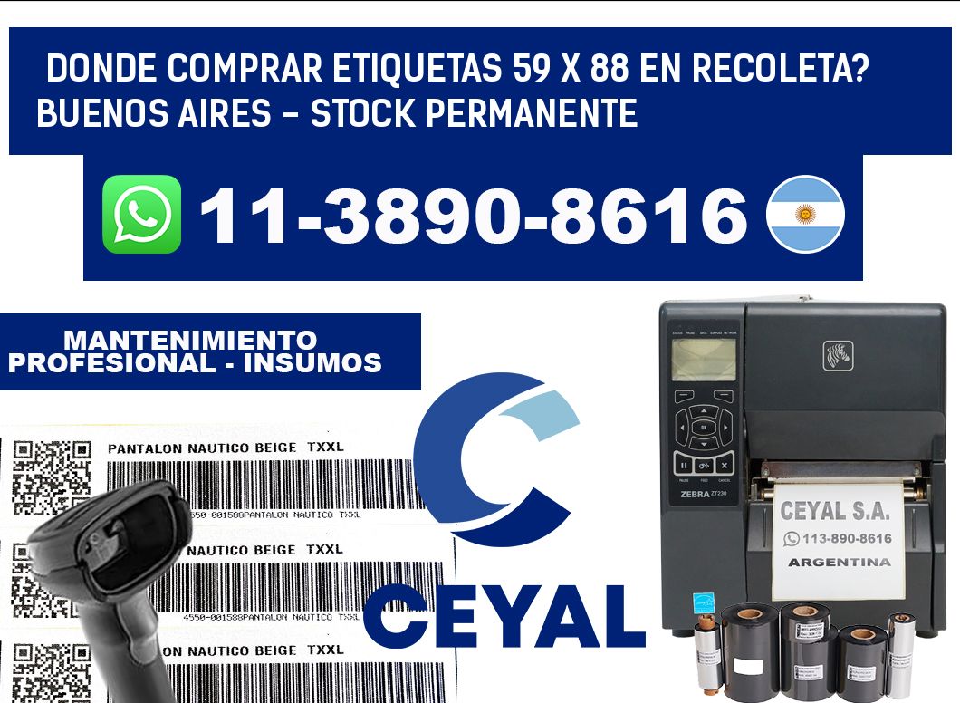 Donde Comprar etiquetas 59 x 88 en RECOLETA? Buenos Aires - Stock permanente