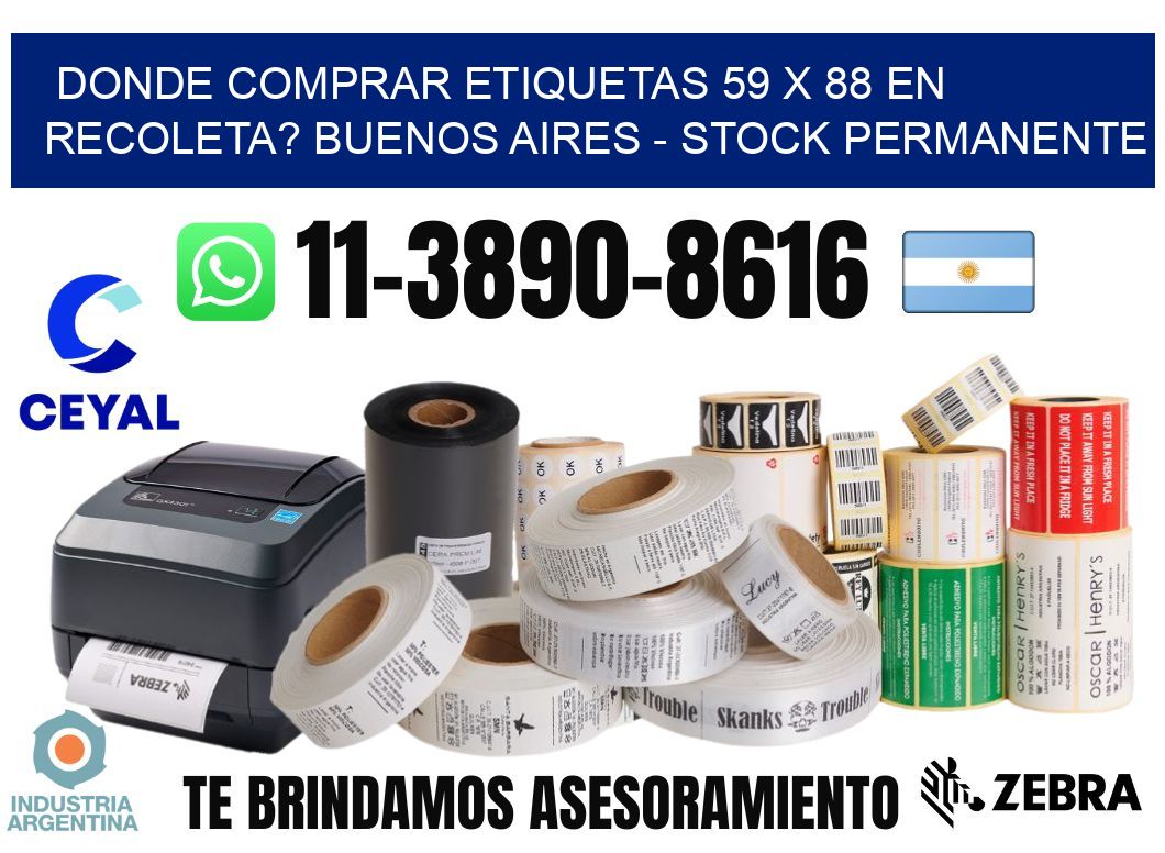 Donde Comprar etiquetas 59 x 88 en RECOLETA? Buenos Aires - Stock permanente