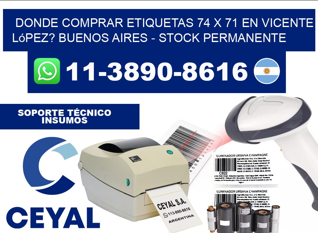 Donde Comprar etiquetas 74 x 71 en Vicente López? Buenos Aires - Stock permanente