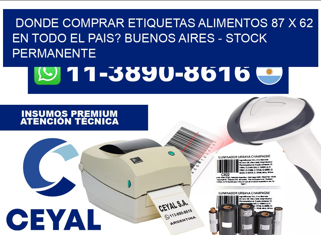 Donde Comprar etiquetas alimentos 87 x 62 en TODO EL PAIS? Buenos Aires - Stock permanente