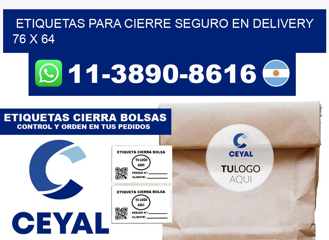 ETIQUETAS PARA CIERRE SEGURO EN DELIVERY 76 x 64