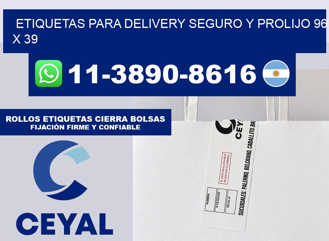 ETIQUETAS PARA DELIVERY SEGURO Y PROLIJO 96 x 39