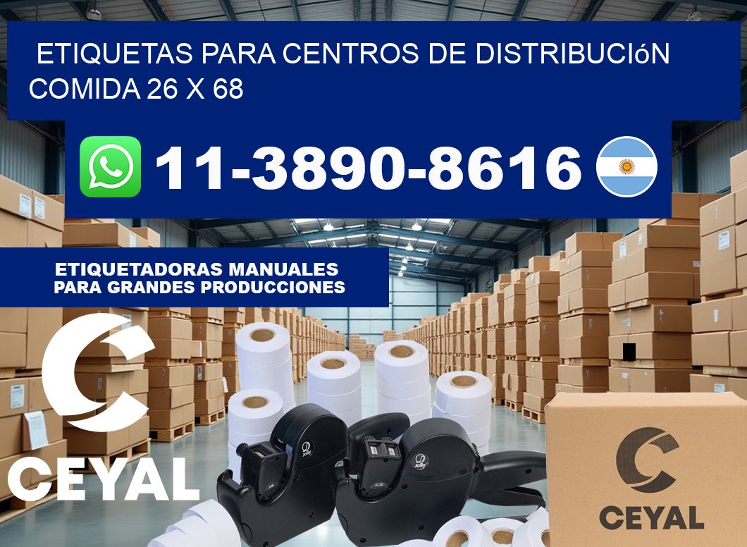 Etiquetas para centros de distribución comida 26 x 68