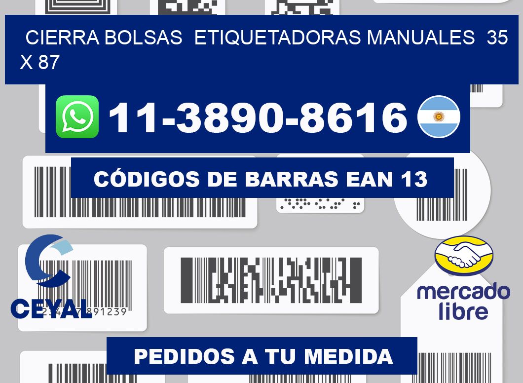 cierra bolsas  Etiquetadoras Manuales  35 x 87