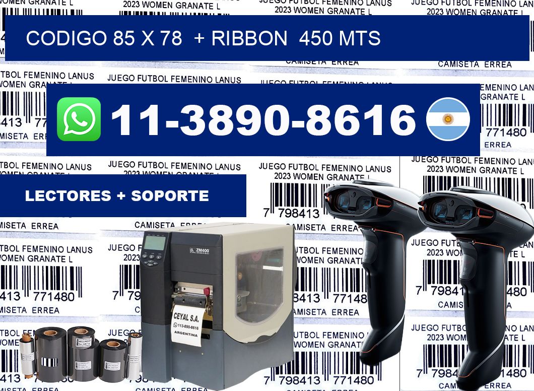 codigo 85 x 78  + ribbon  450 mts