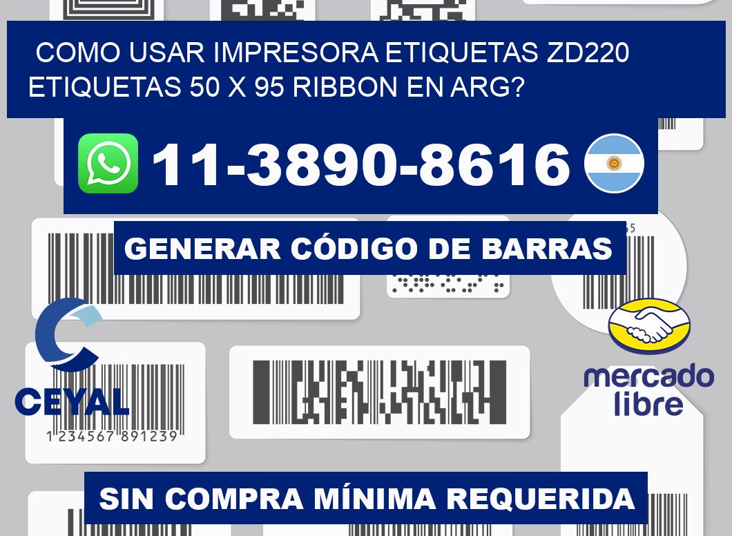 como usar impresora etiquetas zd220 etiquetas 50 x 95 ribbon en ARG?