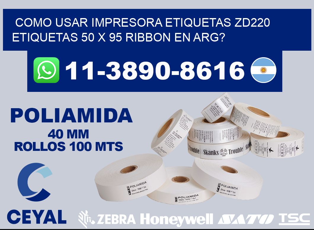 como usar impresora etiquetas zd220 etiquetas 50 x 95 ribbon en ARG?