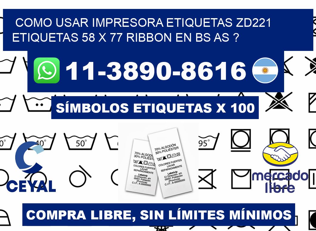 como usar impresora etiquetas zd221 etiquetas 58 x 77 ribbon en BS AS ?