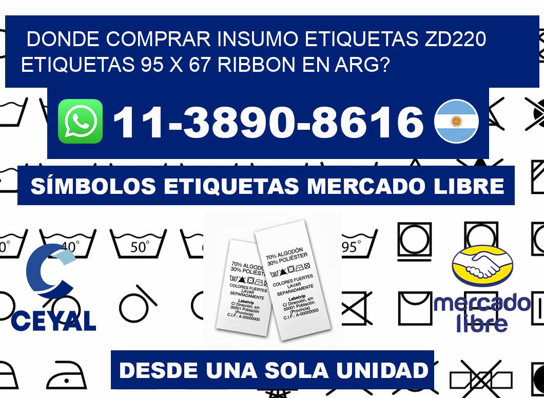 donde comprar insumo etiquetas zd220 etiquetas 95 x 67 ribbon en ARG?