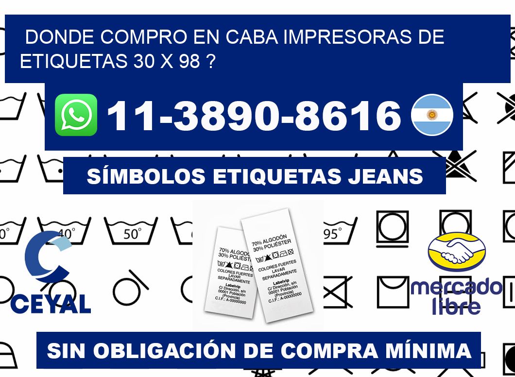 donde compro en CABA impresoras de etiquetas 30 x 98 ?