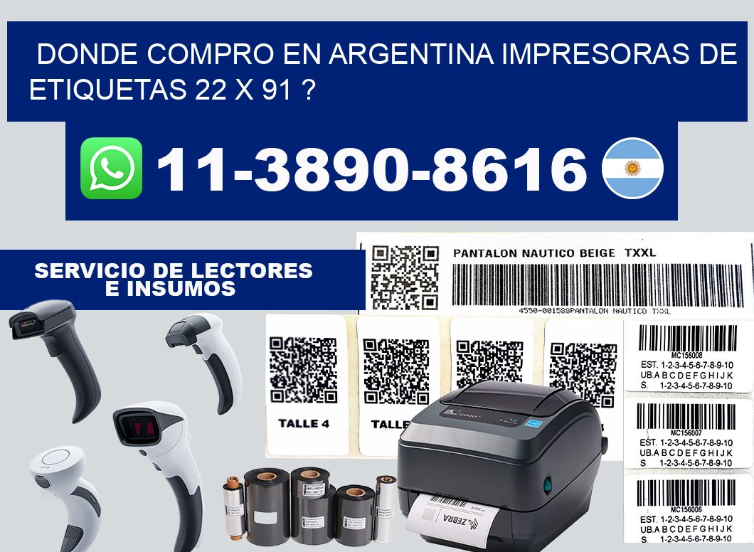 donde compro en argentina impresoras de etiquetas 22 x 91 ?