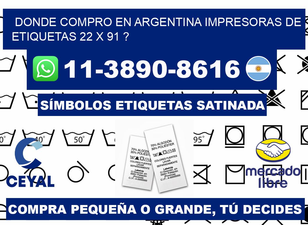 donde compro en argentina impresoras de etiquetas 22 x 91 ?