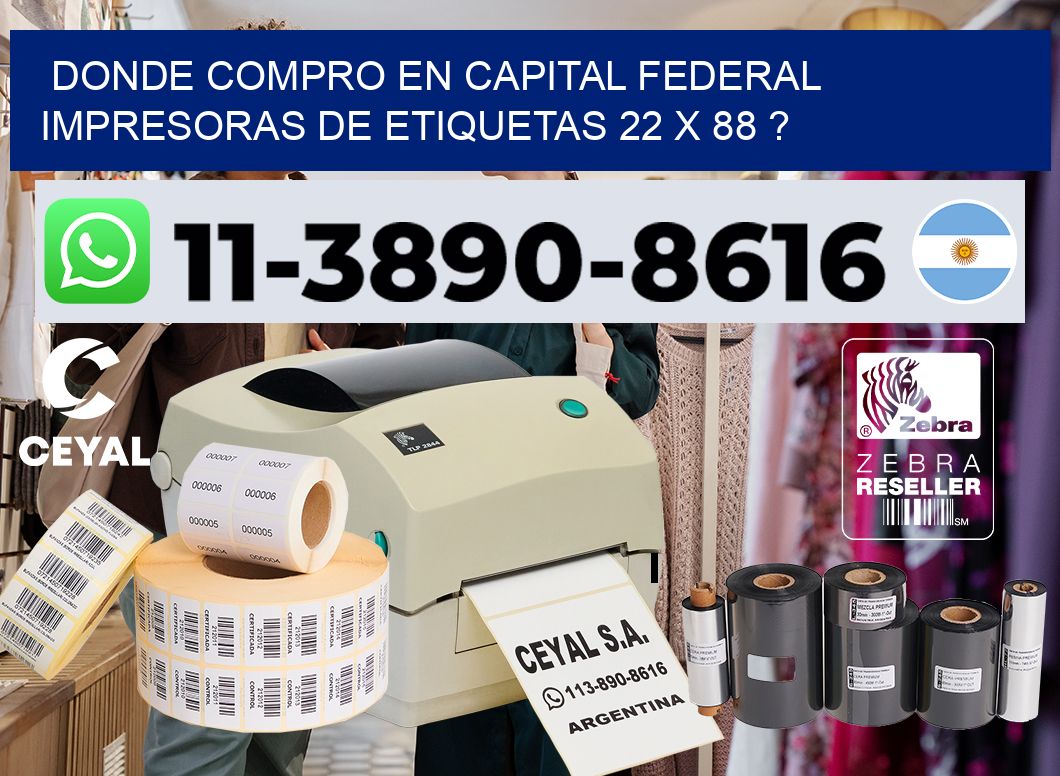 donde compro en capital federal impresoras de etiquetas 22 x 88 ?