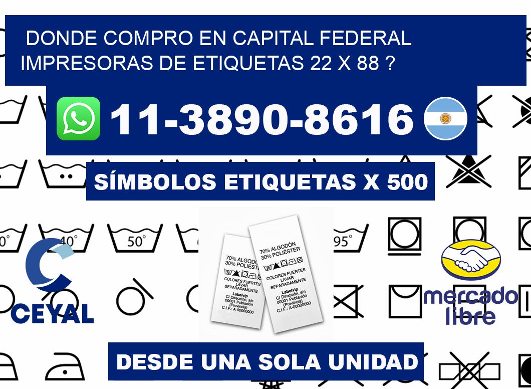 donde compro en capital federal impresoras de etiquetas 22 x 88 ?