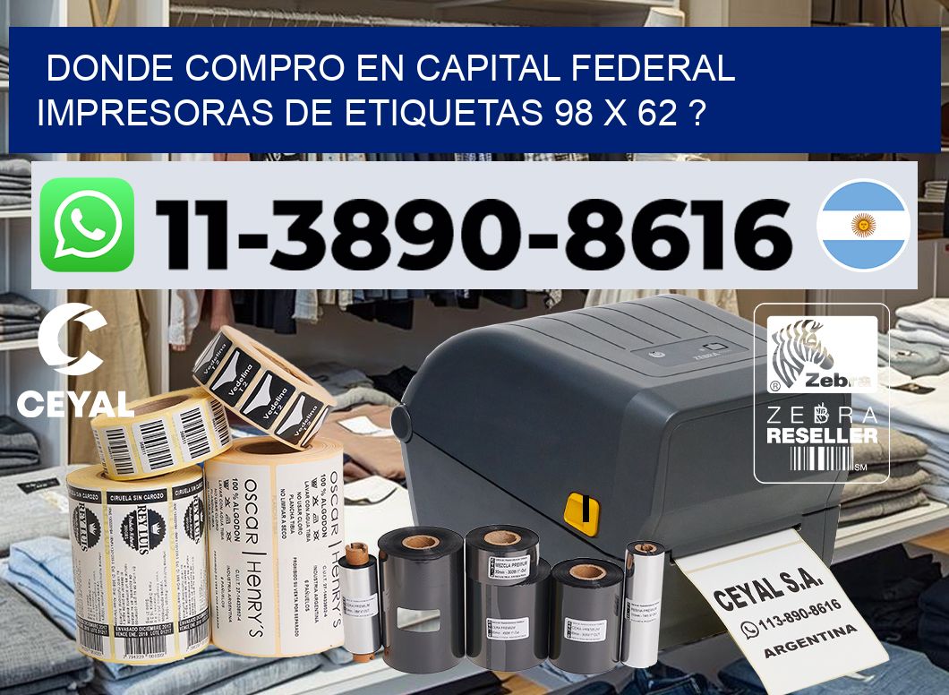 donde compro en capital federal impresoras de etiquetas 98 x 62 ?