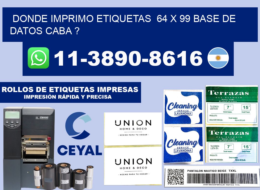 donde imprimo etiquetas  64 x 99 base de datos CABA ?