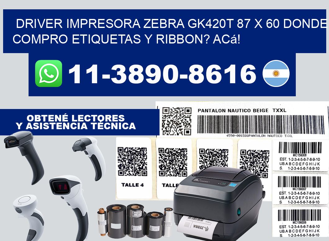 driver impresora zebra gk420t 87 x 60 Donde compro etiquetas y ribbon? Acá!