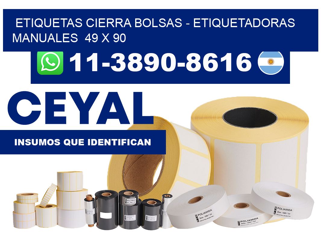 etiquetas cierra bolsas - Etiquetadoras Manuales  49 x 90