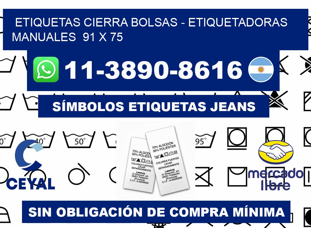etiquetas cierra bolsas - Etiquetadoras Manuales  91 x 75