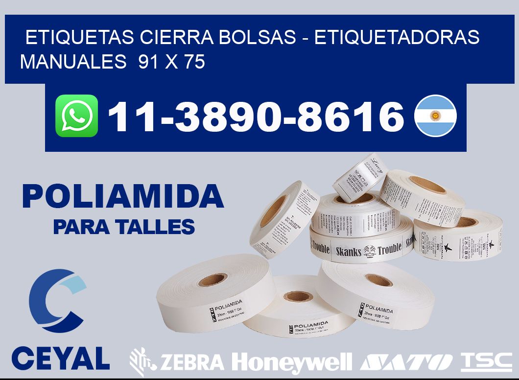 etiquetas cierra bolsas - Etiquetadoras Manuales  91 x 75