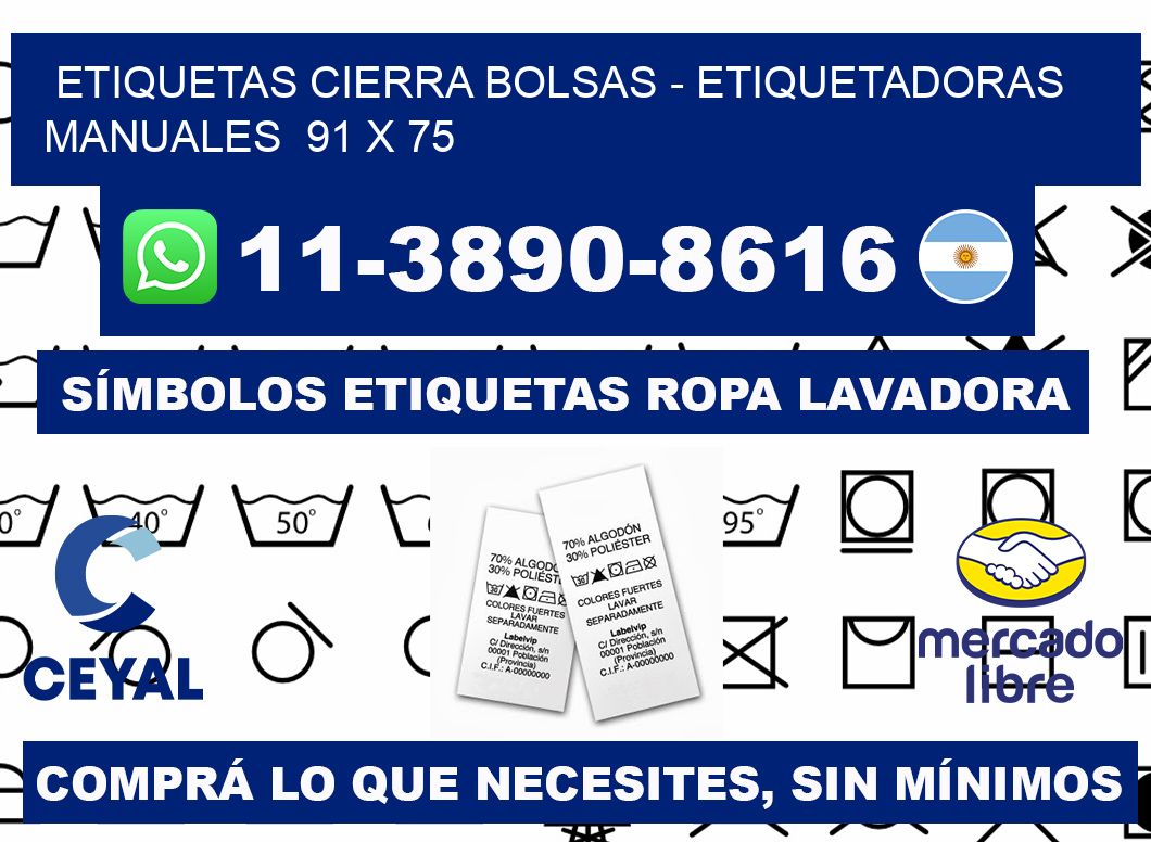 etiquetas cierra bolsas - Etiquetadoras Manuales  91 x 75