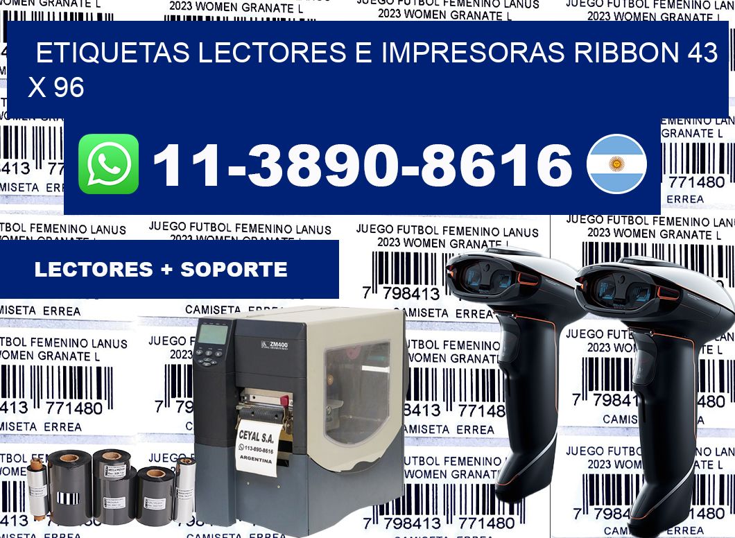 etiquetas lectores e impresoras ribbon 43 x 96