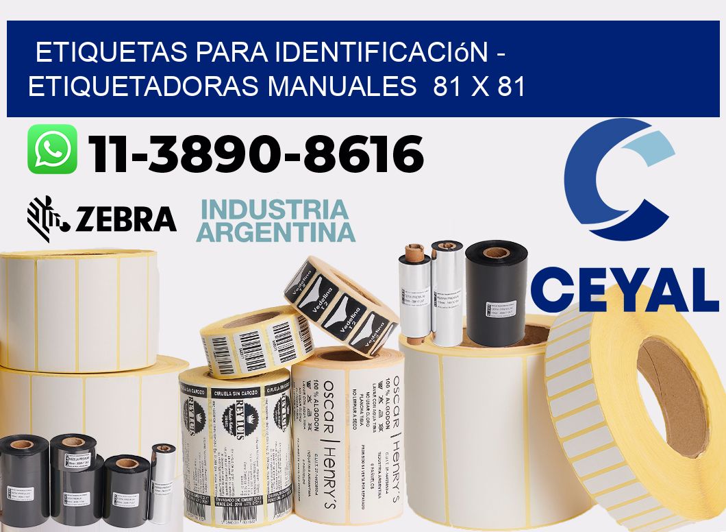 etiquetas para identificación - Etiquetadoras Manuales 81 x 81