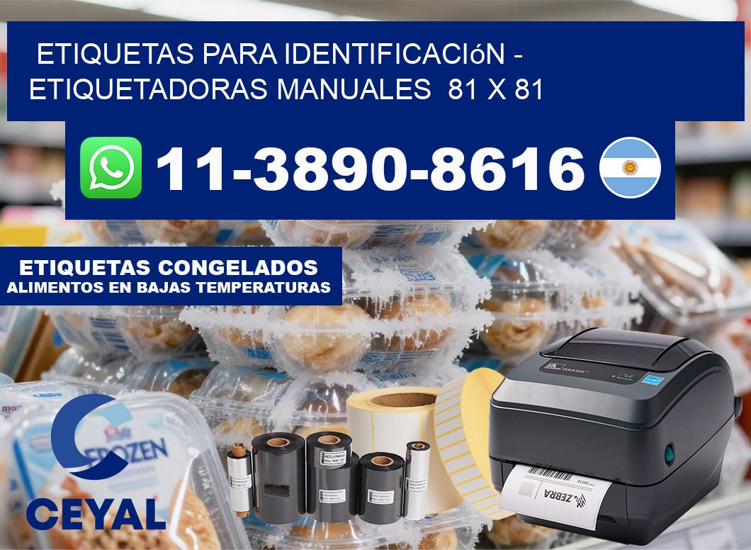 etiquetas para identificación – Etiquetadoras Manuales  81 x 81