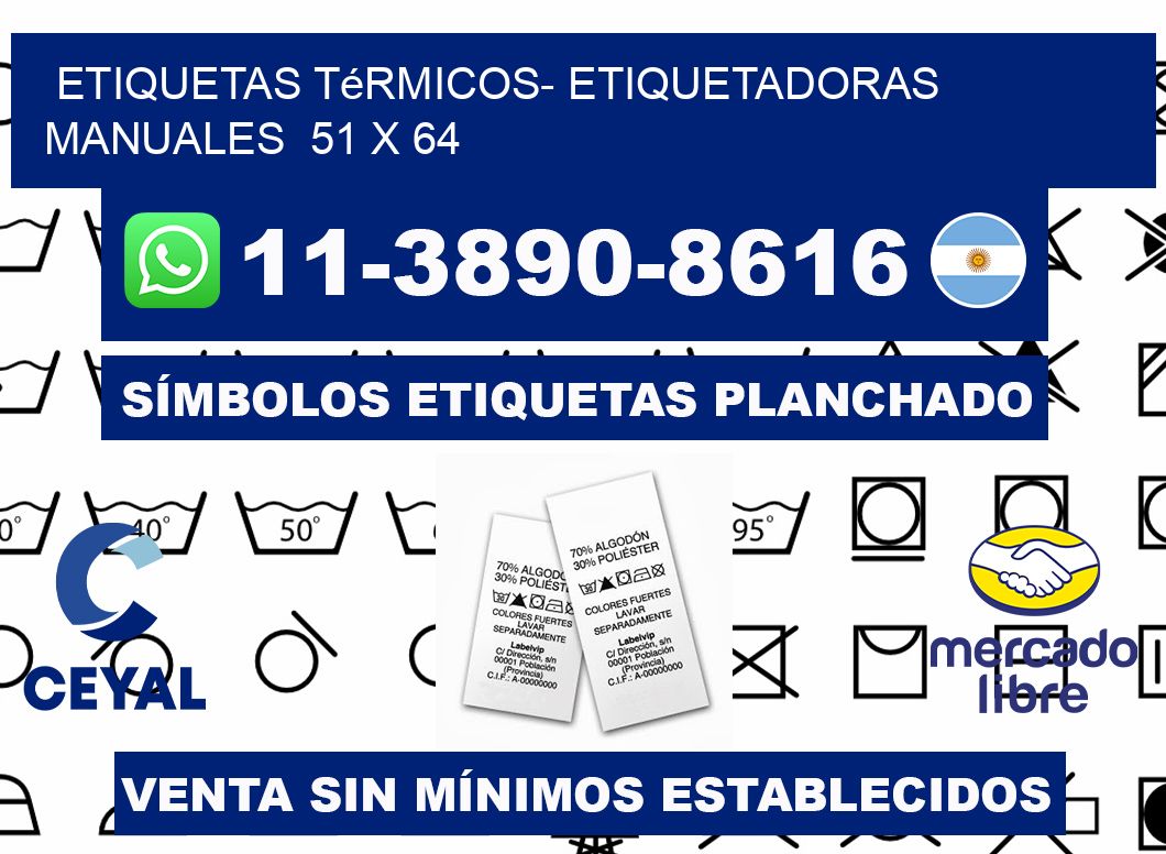etiquetas térmicos- Etiquetadoras Manuales  51 x 64