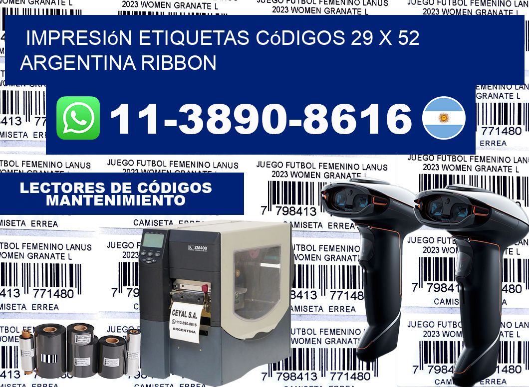 impresión etiquetas códigos 29 x 52 argentina ribbon