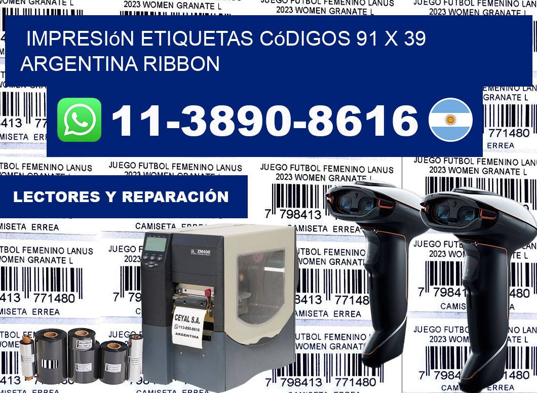 impresión etiquetas códigos 91 x 39 argentina ribbon