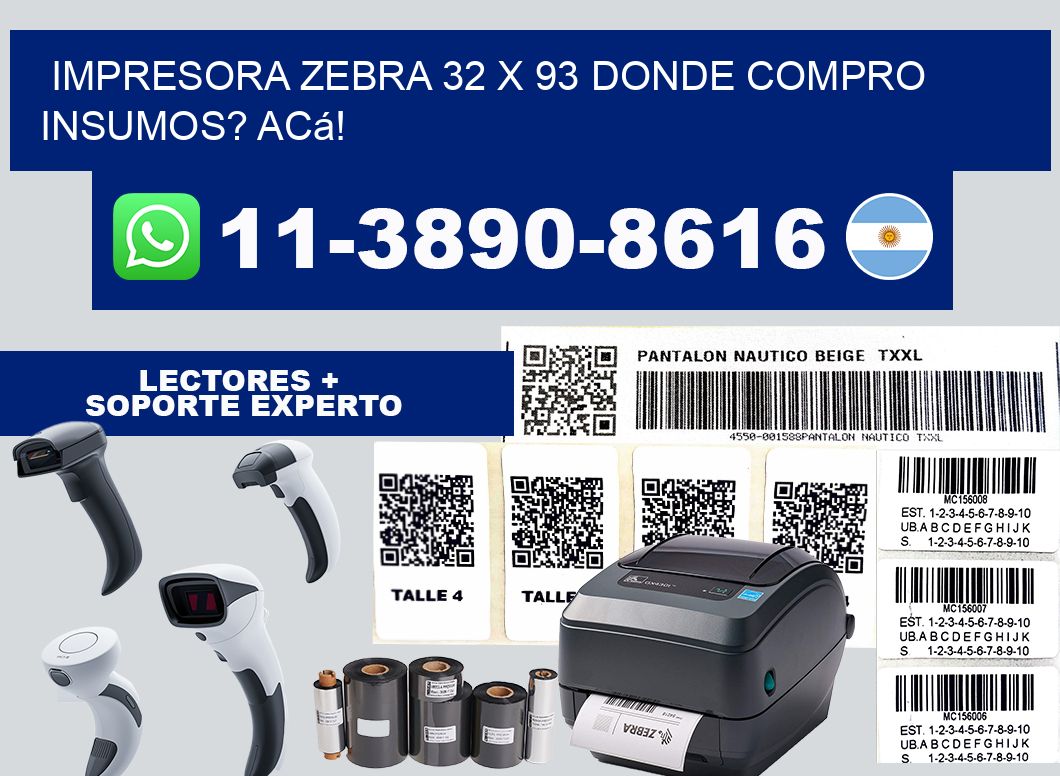 impresora zebra 32 x 93 Donde compro insumos? Acá!