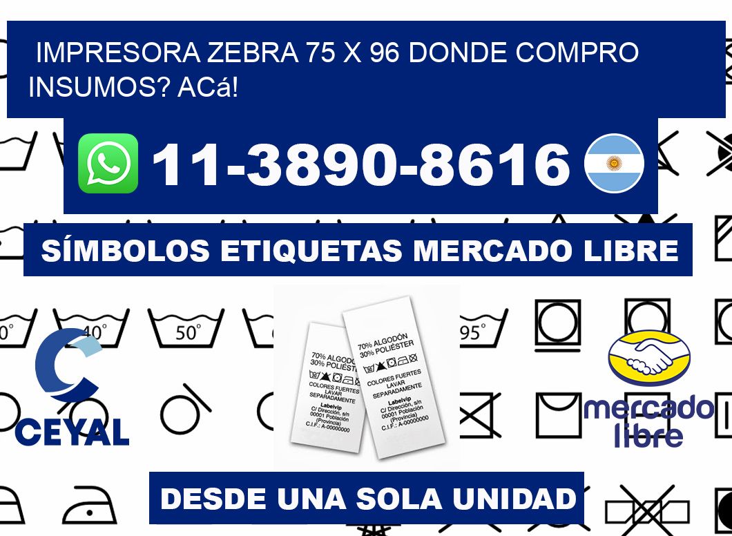 impresora zebra 75 x 96 Donde compro insumos? Acá!