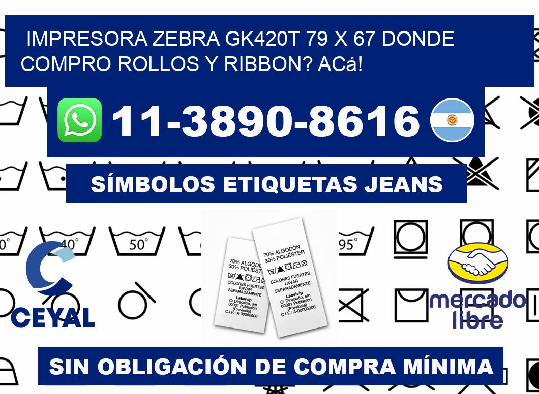impresora zebra gk420t 79 x 67 Donde compro rollos y ribbon? Acá!