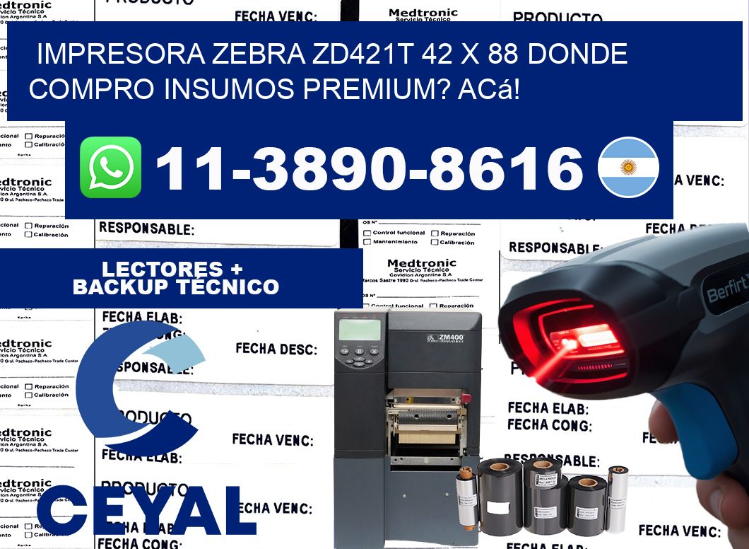 impresora zebra zd421t 42 x 88 Donde compro insumos premium? Acá!