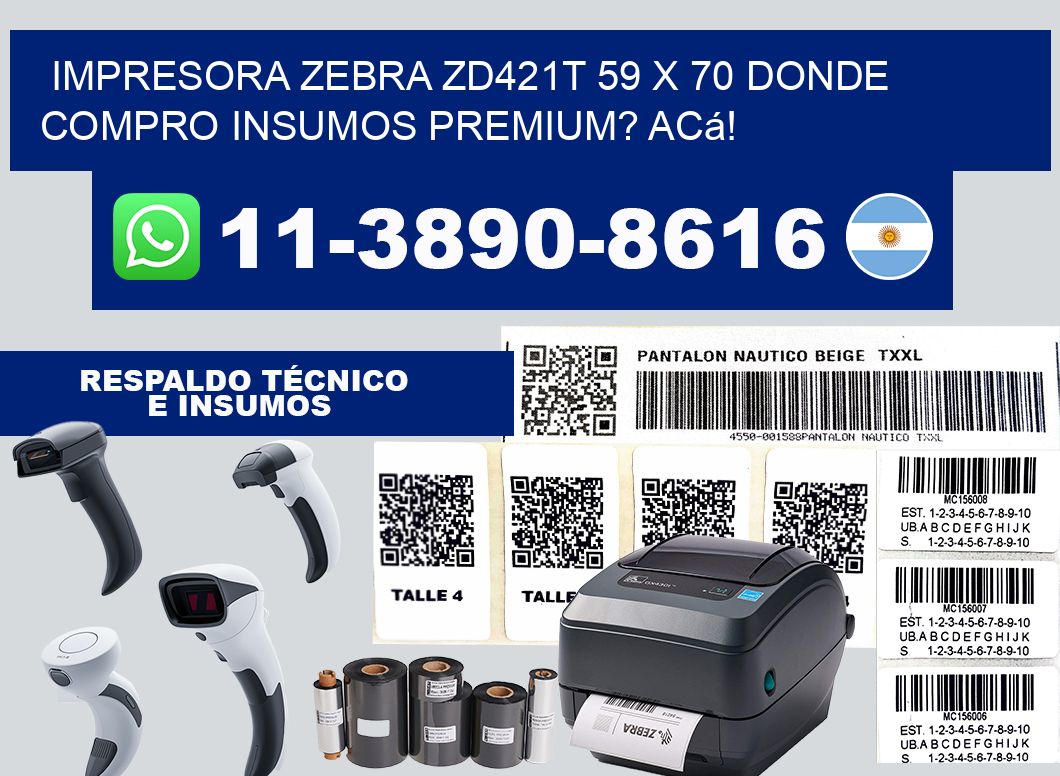 impresora zebra zd421t 59 x 70 Donde compro insumos premium? Acá!