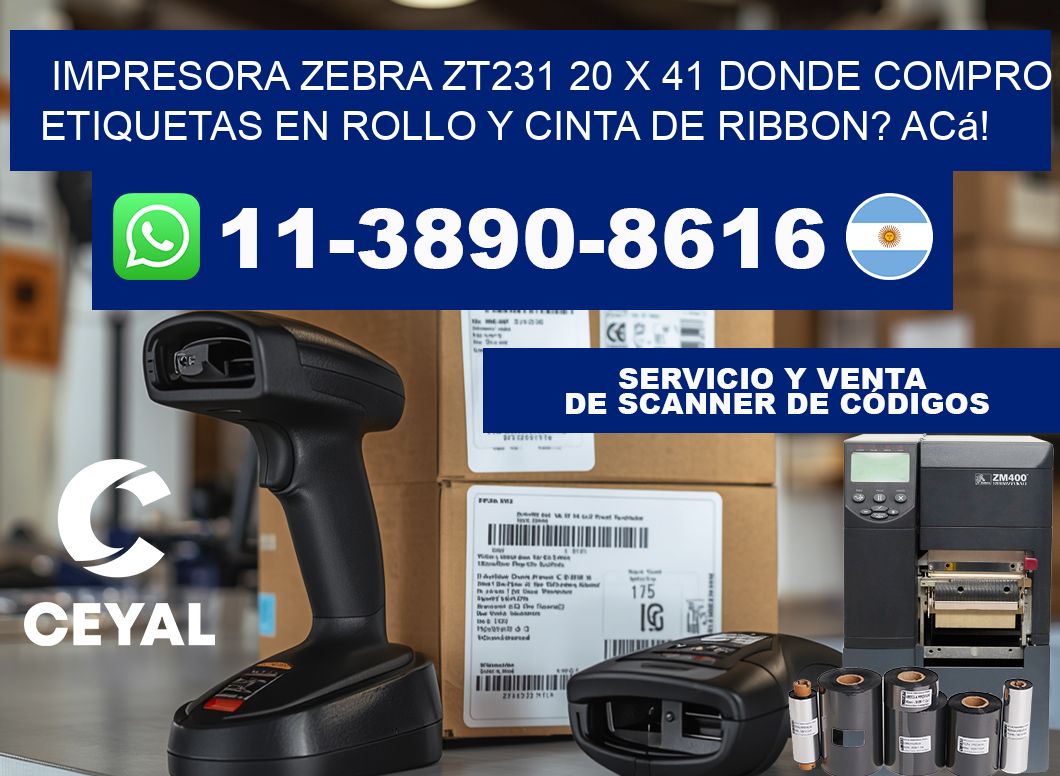 impresora zebra zt231 20 x 41 Donde compro etiquetas en rollo y cinta de ribbon? Acá!