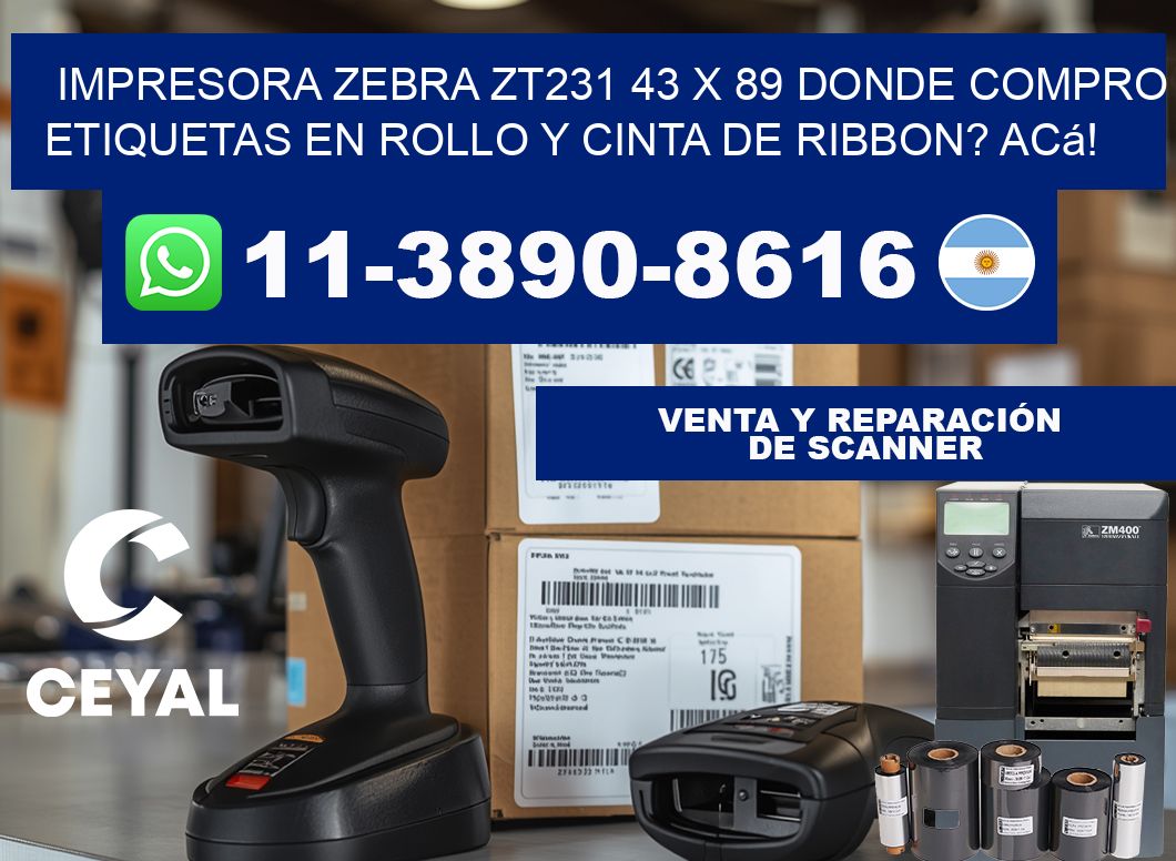 impresora zebra zt231 43 x 89 Donde compro etiquetas en rollo y cinta de ribbon? Acá!