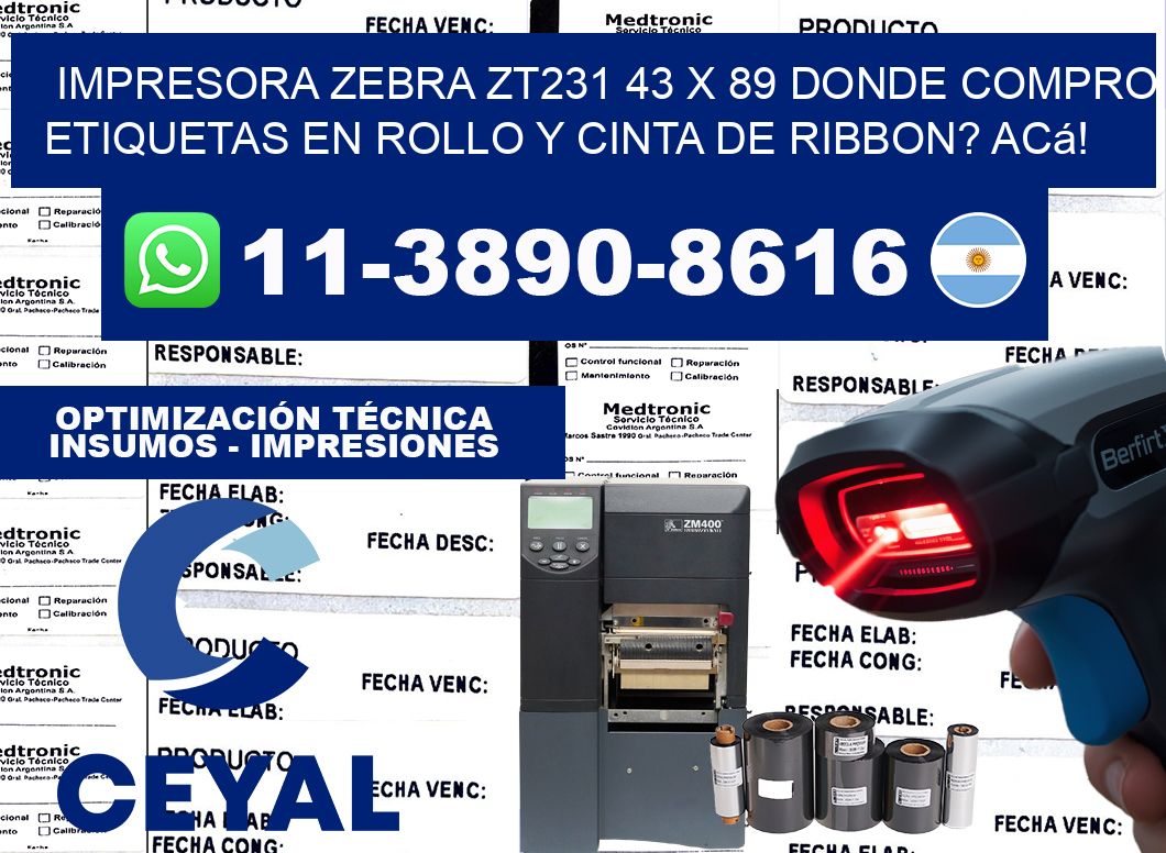 impresora zebra zt231 43 x 89 Donde compro etiquetas en rollo y cinta de ribbon? Acá!