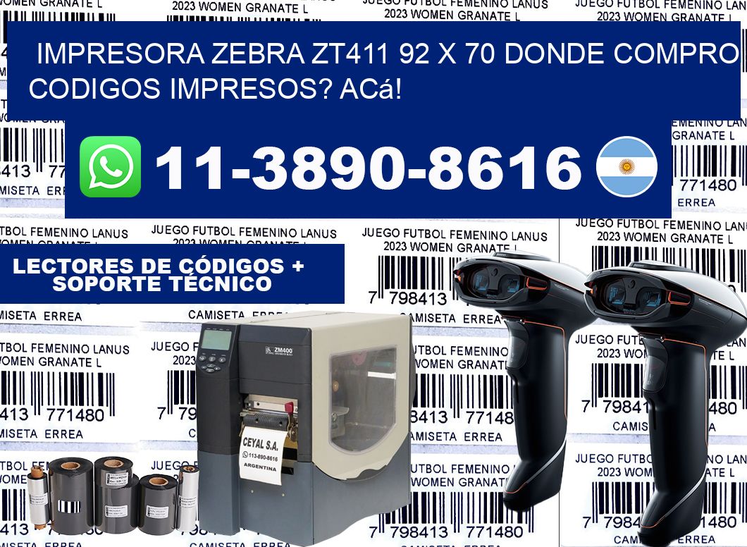 impresora zebra zt411 92 x 70 Donde compro codigos impresos? Acá!