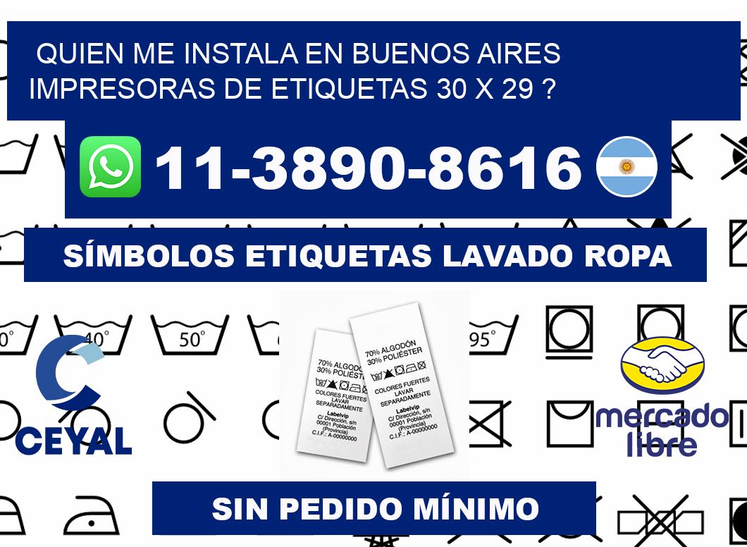 quien me instala en buenos aires impresoras de etiquetas 30 x 29 ?