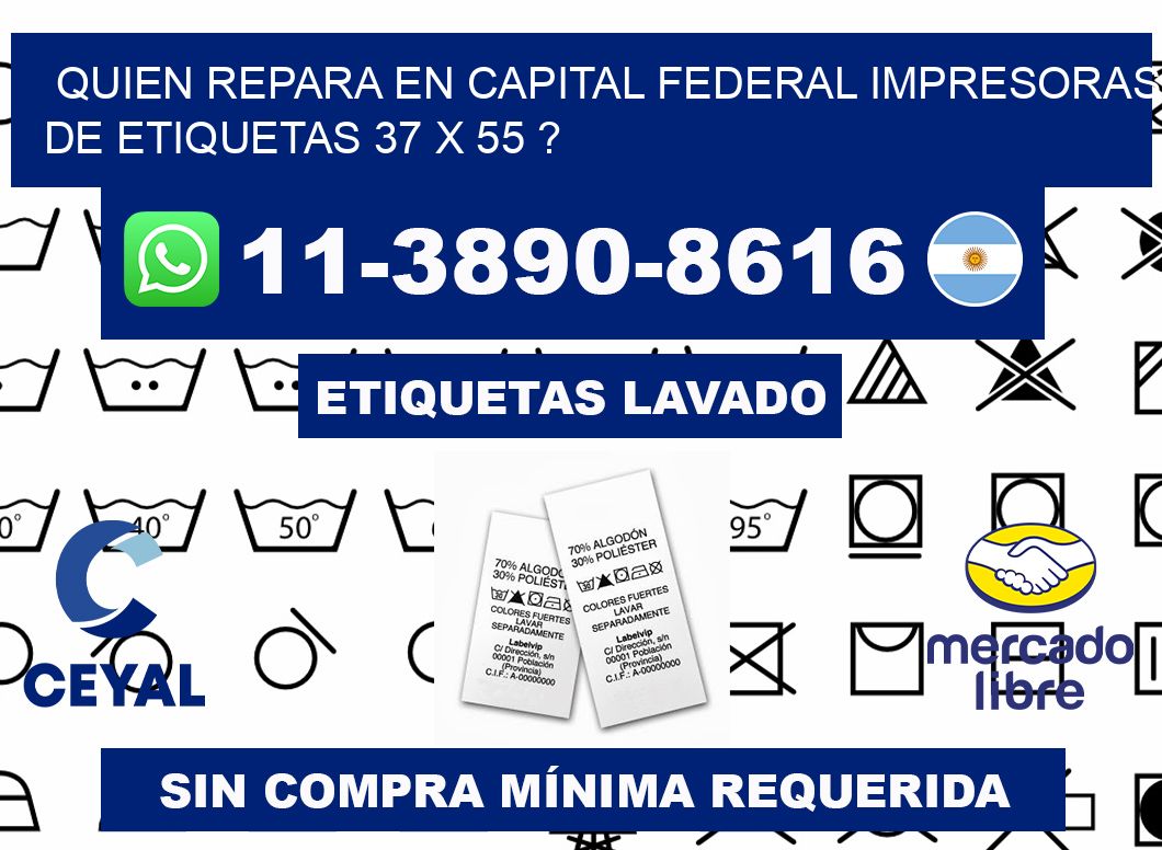 quien repara en capital federal impresoras de etiquetas 37 x 55 ?